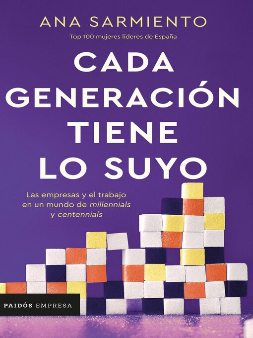 Title details for Cada generación tiene lo suyo by Ana Sarmiento - Available